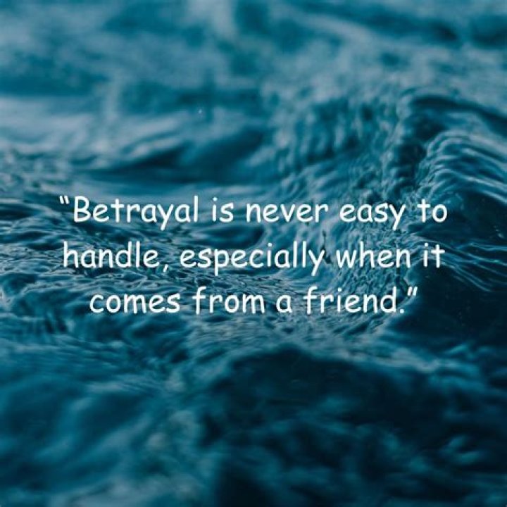 Treacherous Truths: Quotes On The Betrayal Of Friends