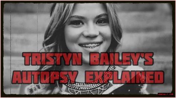 Tristyn Bailey Autopsy Report: Uncovering The Tragic Details