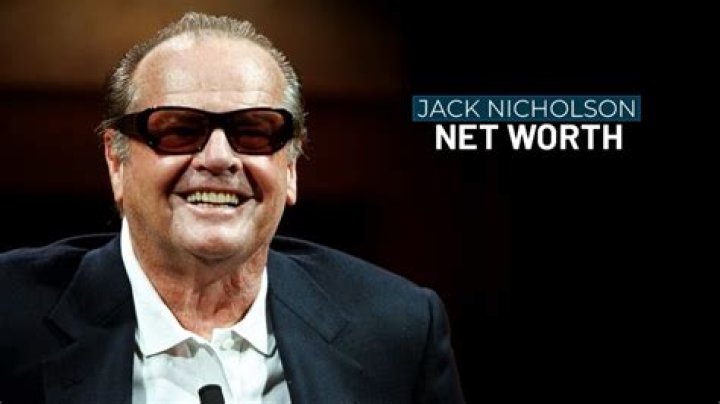 Uncover The Wealth Of Jack Nicholson: Exploring His Net Worth And Financial Success