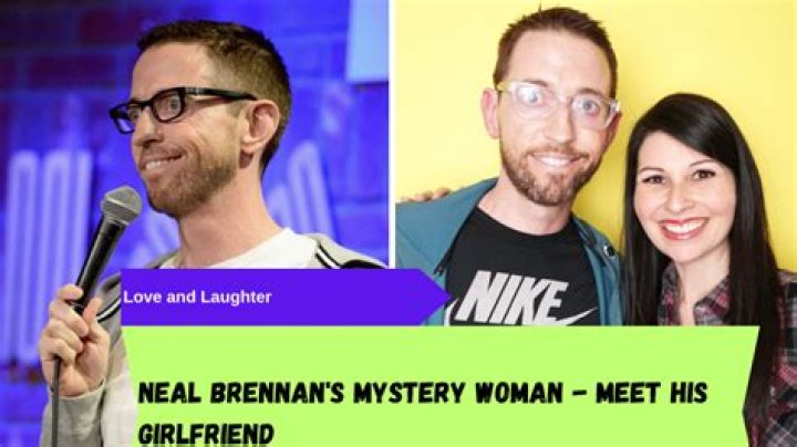 Who Neal Brennan Dated? The Complete Dating History Of Neal Brennan